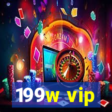 199w vip